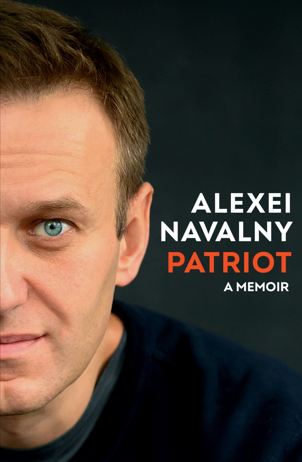 Patriot A Memoir Alexei Navalny