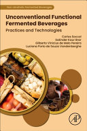 Unconventional Functional Fermented Beverages Practices And Technologies 1st Edition Carlos Ricardo Soccol