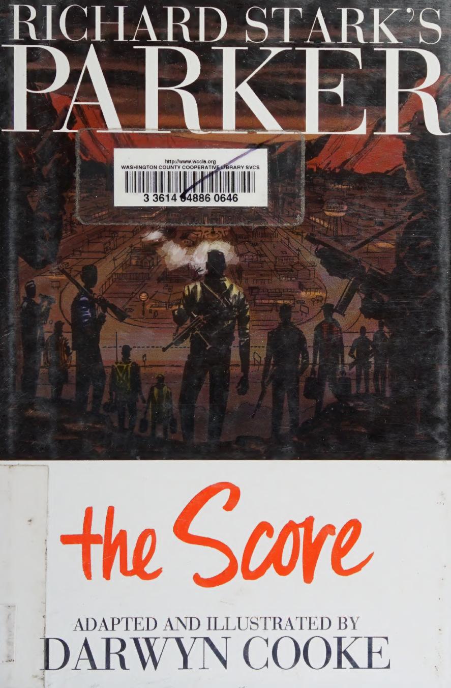 Richard Starks Parker Vol 3 The Score Darwyn Cooke