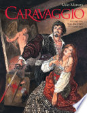 Caravaggio Volume 1 The Palette And The Sword Milo Manara