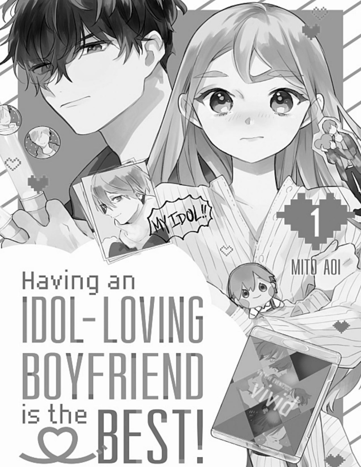 Having An Idolloving Boyfriend Is The Best Volume 1 Mito Aoi