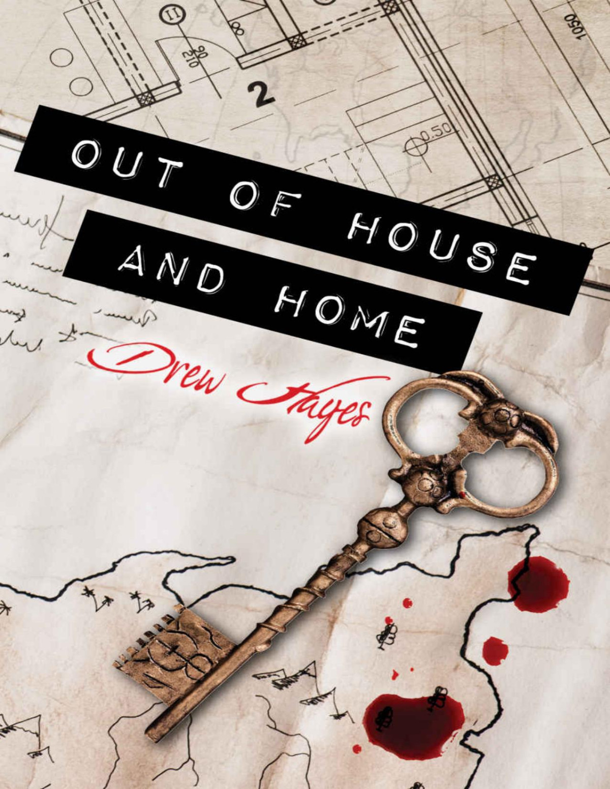 Out Of House And Home Drew Hayes