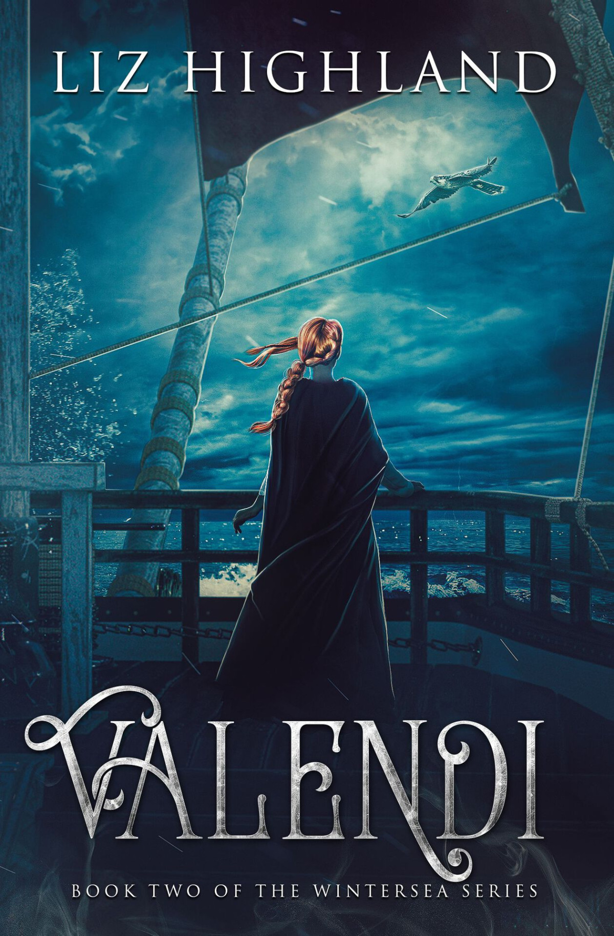 Valendi Book Two Of The Wintersea Series Liz Highland
