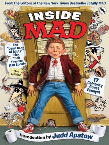 Inside Mad The Usual Gang Of Idiots Pick Their Favorite Mad Spoofs 1st Edition The Editors Of Mad Magazine