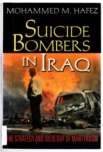 Suicide Bombers In Iraq Paper Mohammed M Hafez