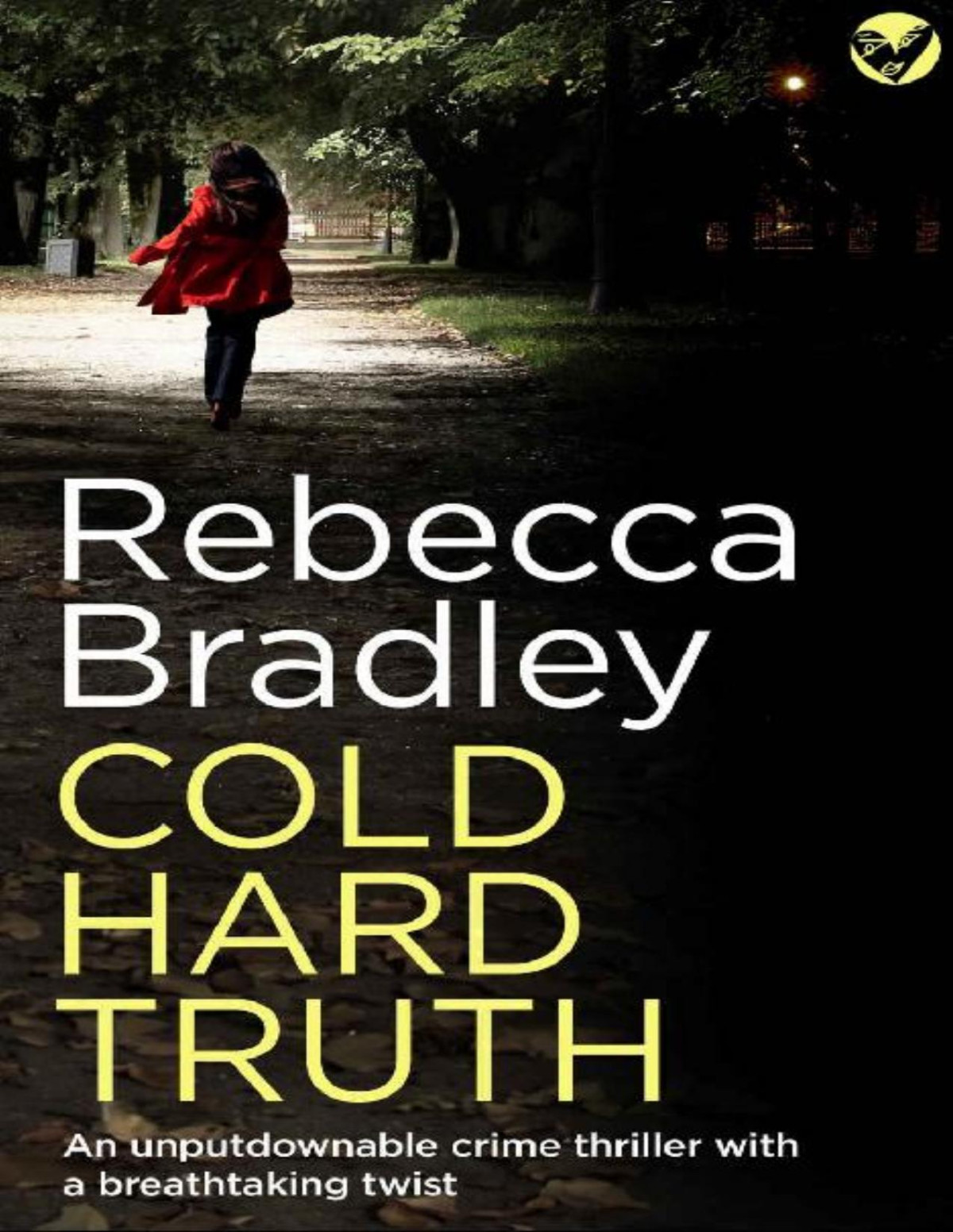 Cold Hard Truth Rebecca Bradley