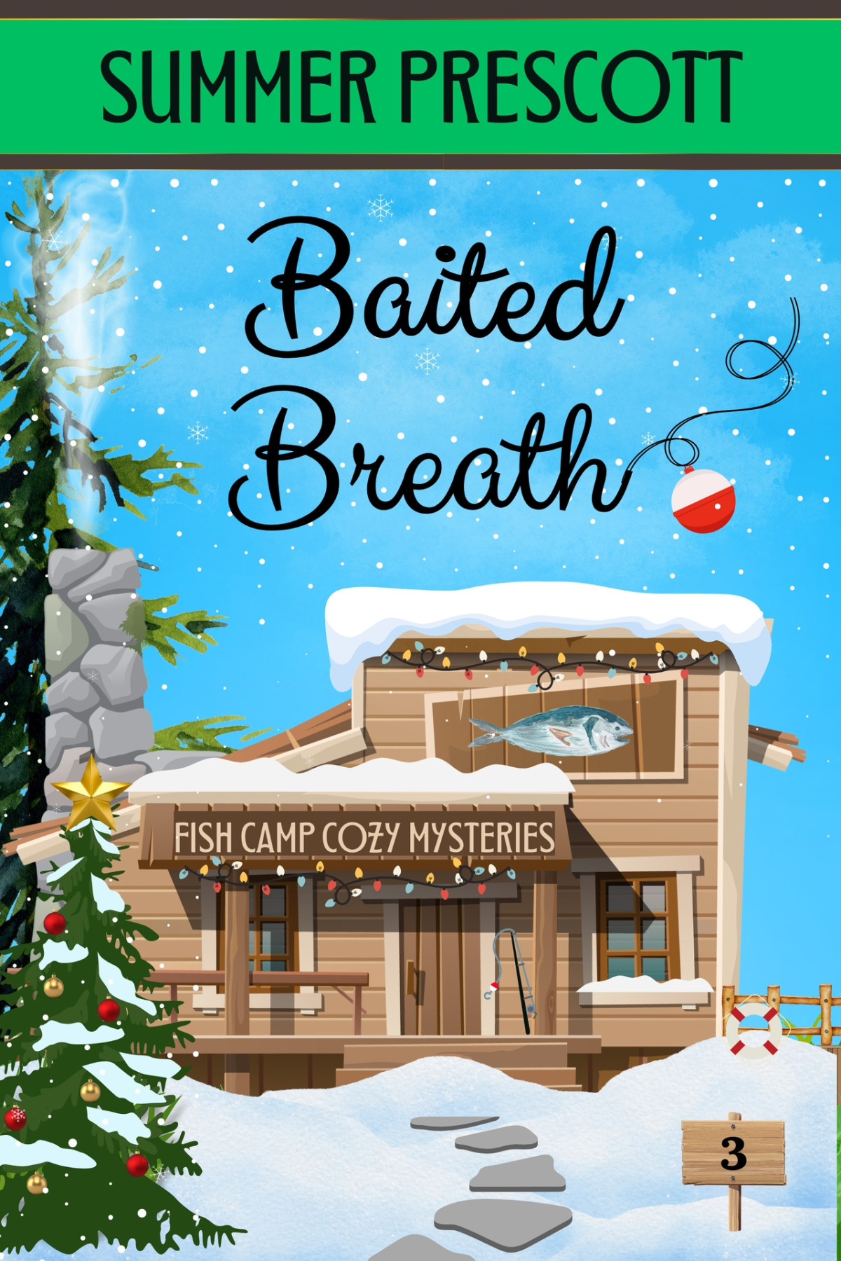 Baited Breath Fish Camp Cozy Mysteries Book 3 Summer Prescott