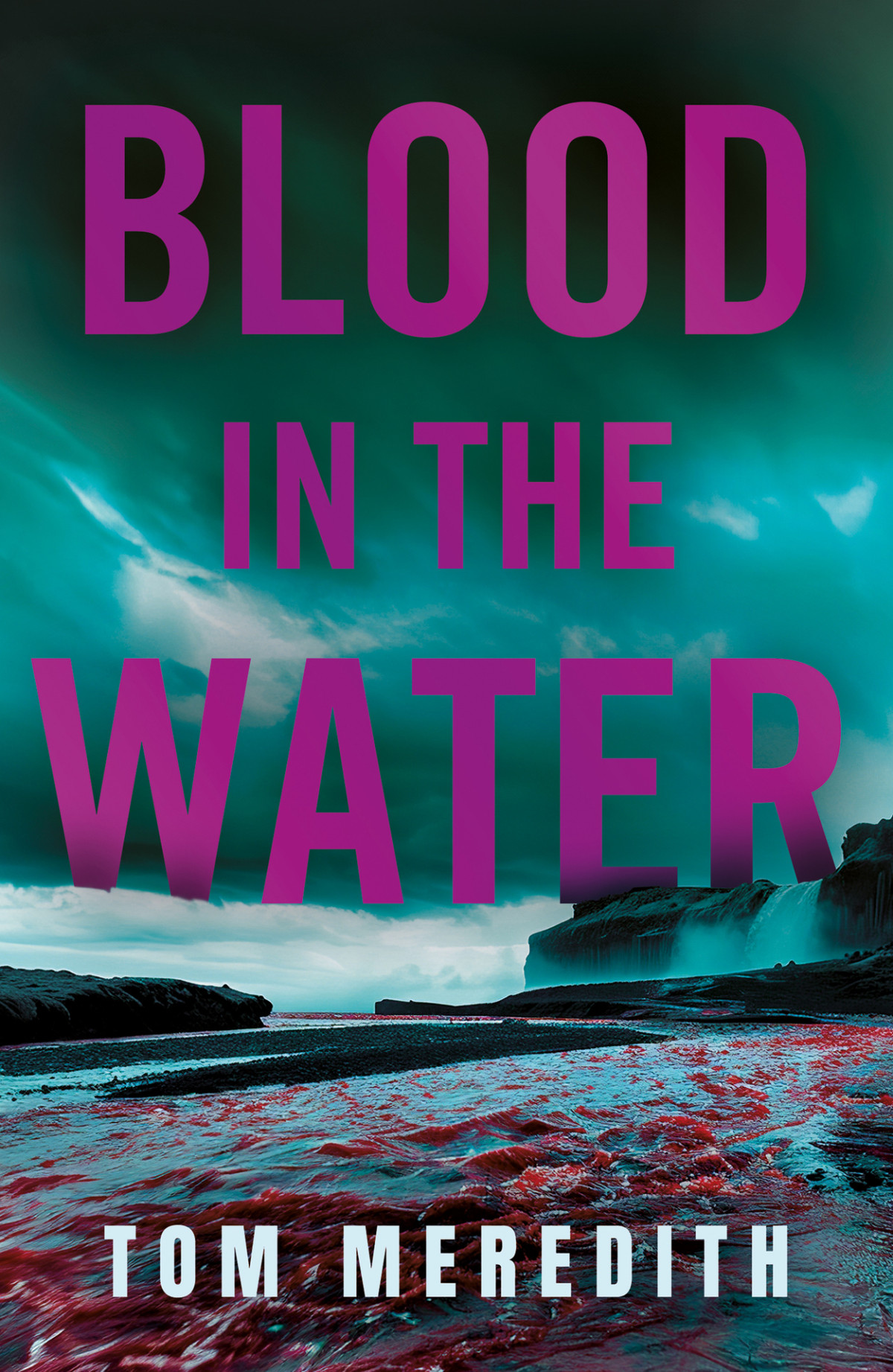 Blood In The Water Wolfhound Book 1 Tom Meredith