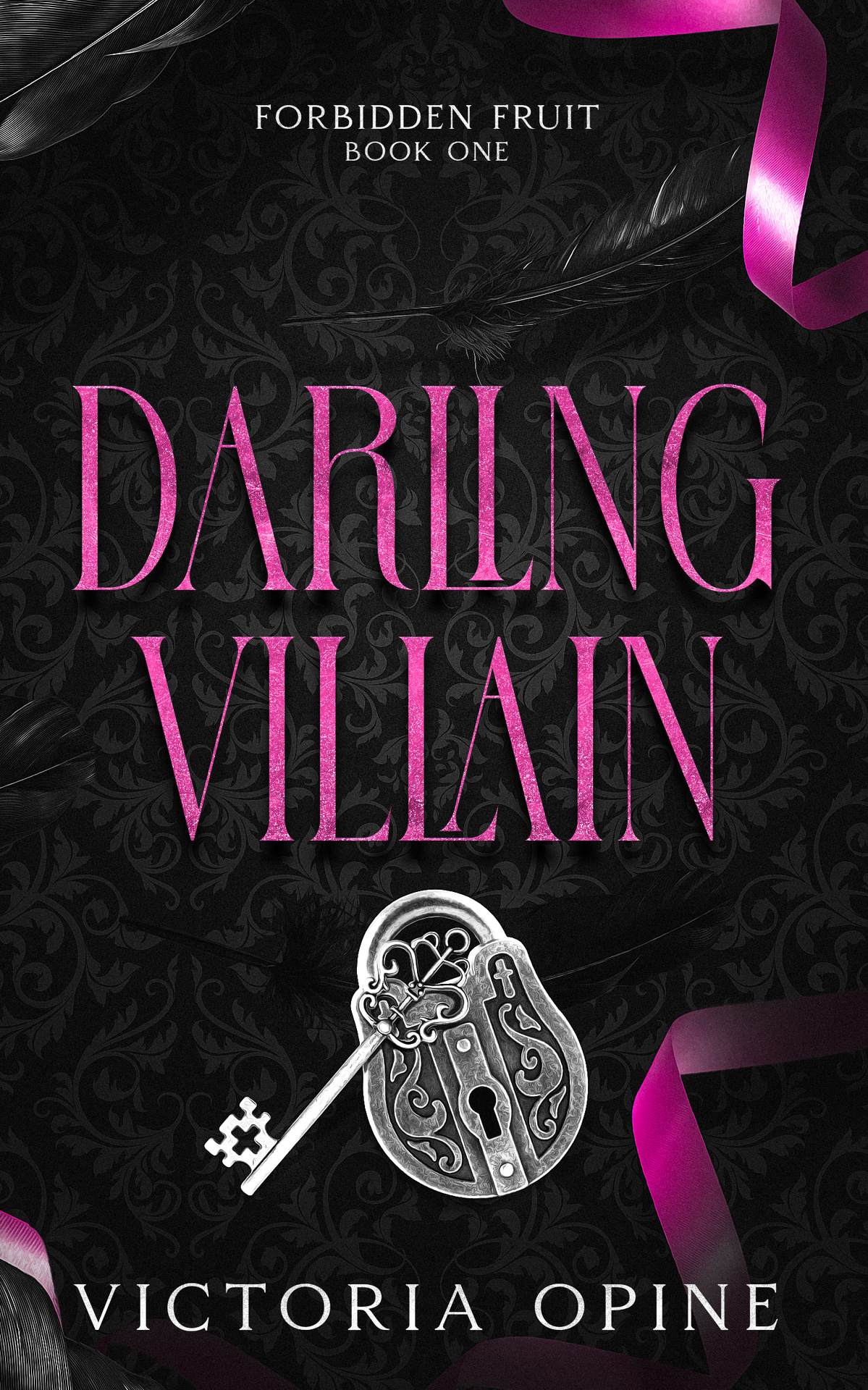 Darling Villain A Forbidden Enemies To Lovers Romance Forbidden Fruit Book 1 Victoria Opine