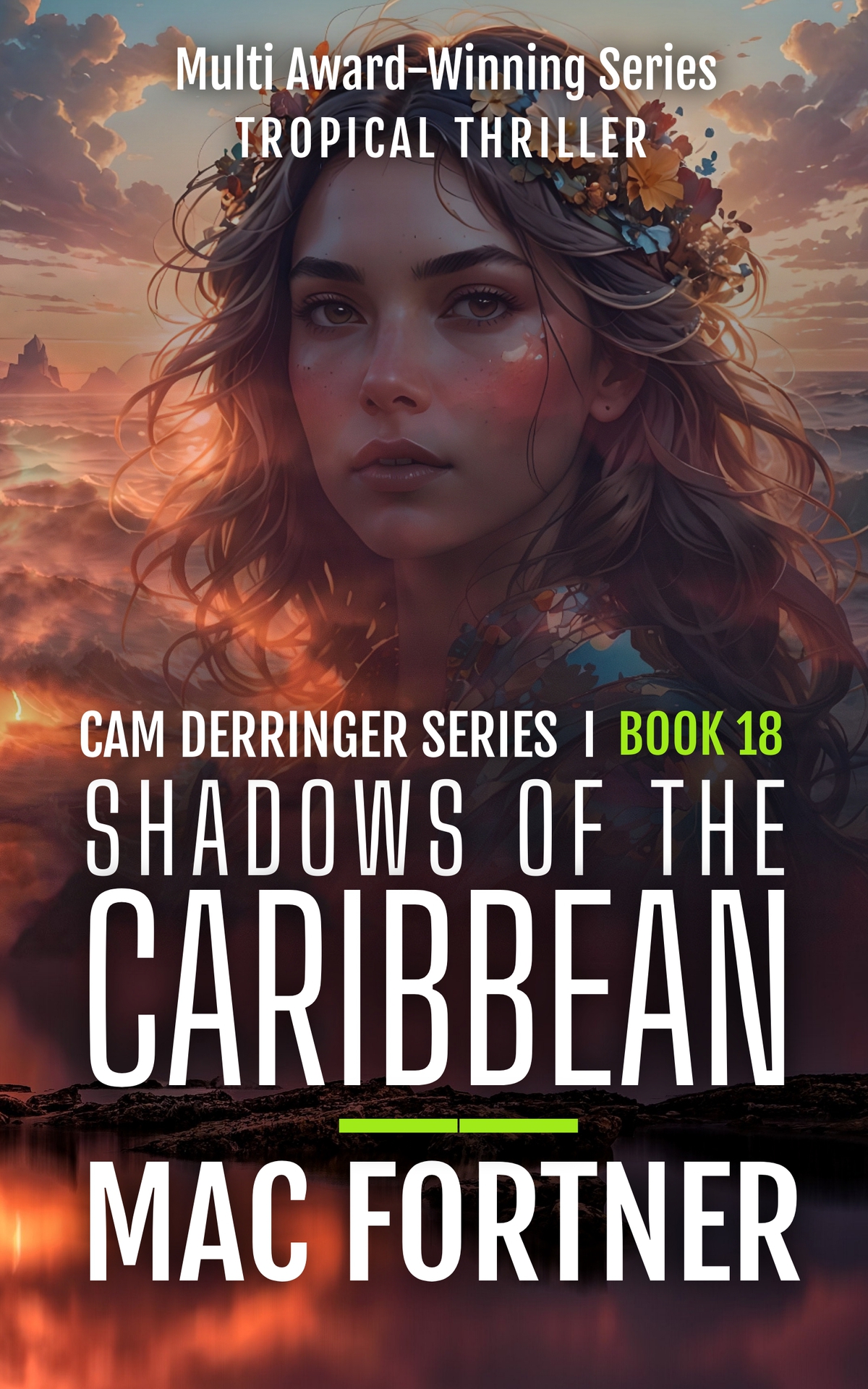 Shadows Of The Caribbean A Cam Derringer Novel Tropical Adventure Series Book 18 Mac Fortner