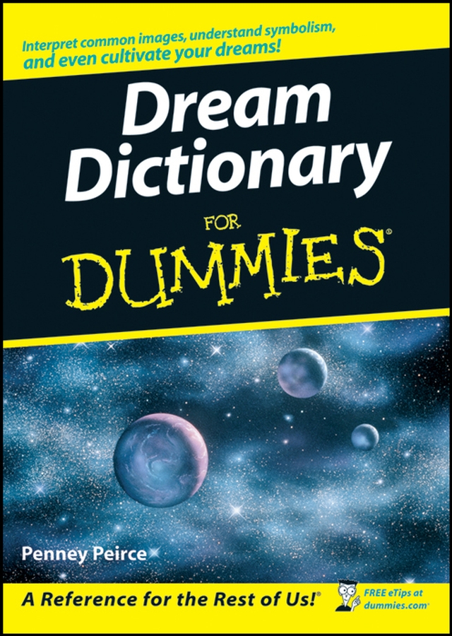 Dream Dictionary For Dummies Penney Peirce