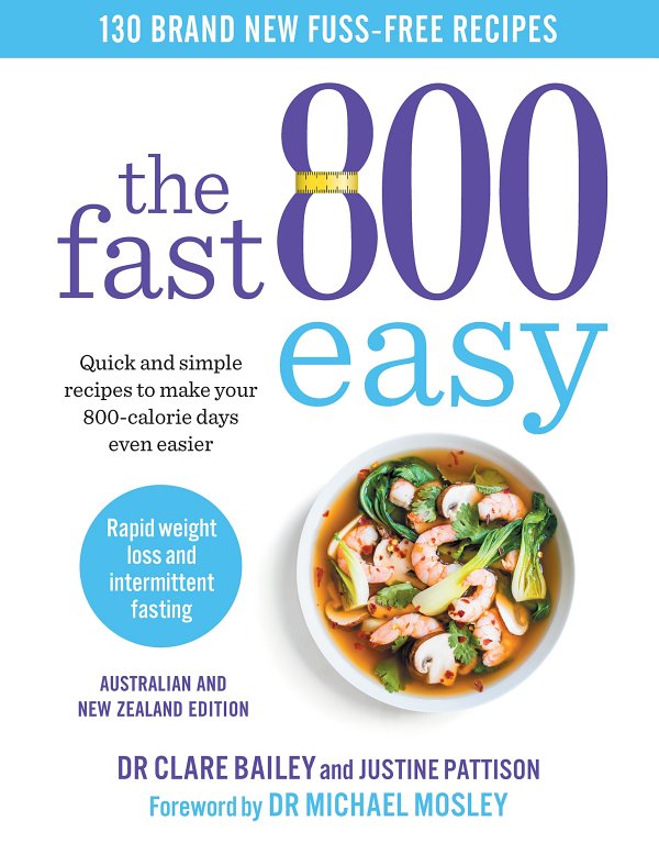 The Fast 800 Easy Dr Clare Bailey Justine Pattison