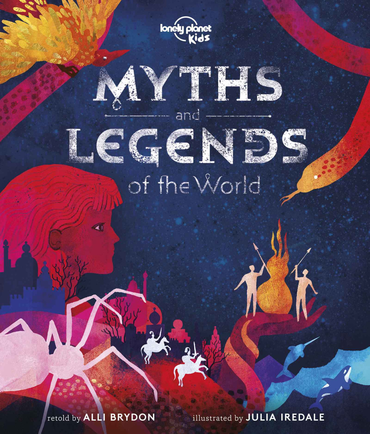 Myths And Legends Of The World Kids Lonely Planet Brydon Alli
