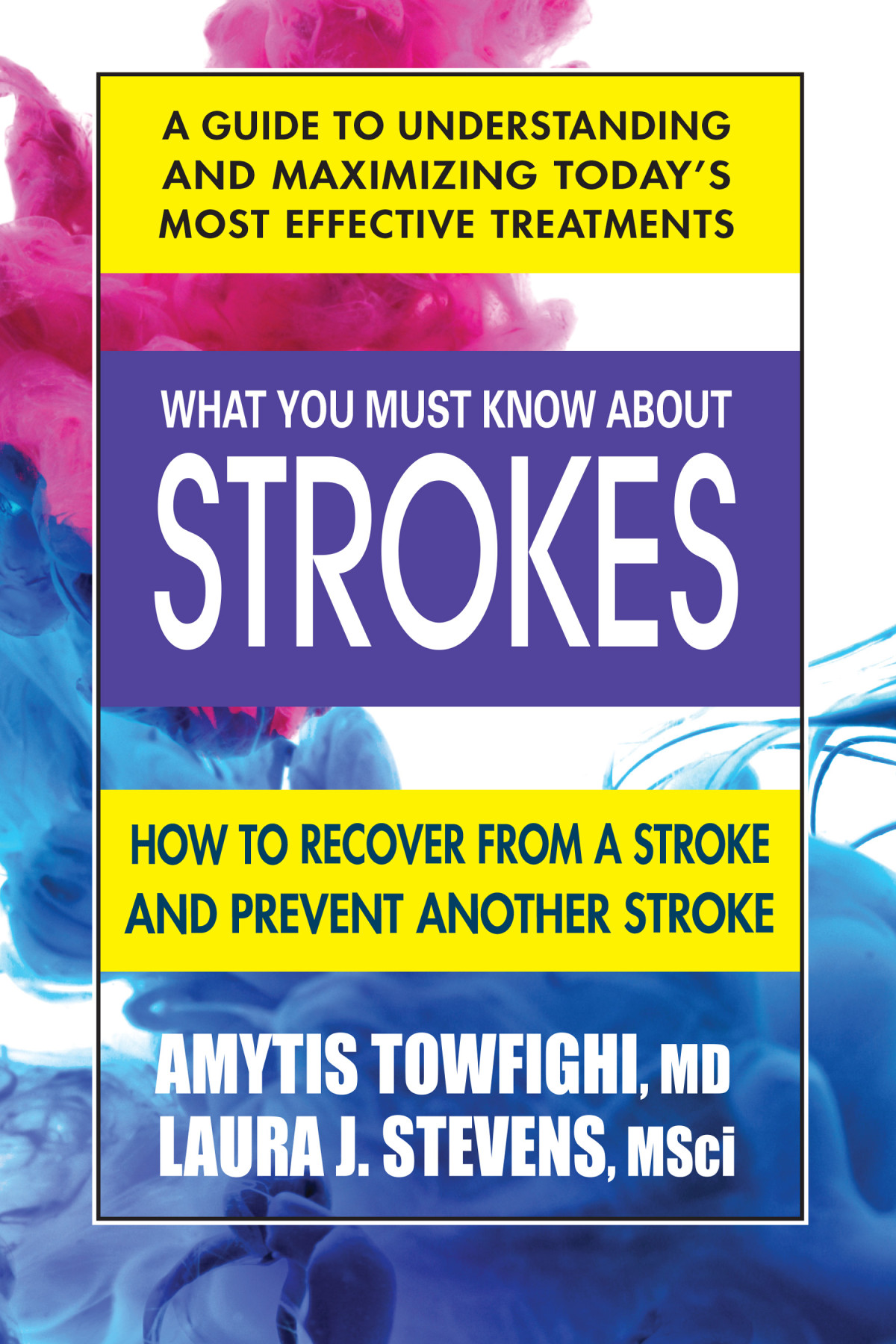 What You Must Know About Strokes Towfighi Amytisstevens Msci