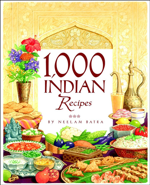1000 Indian Recipes Neelam Batra