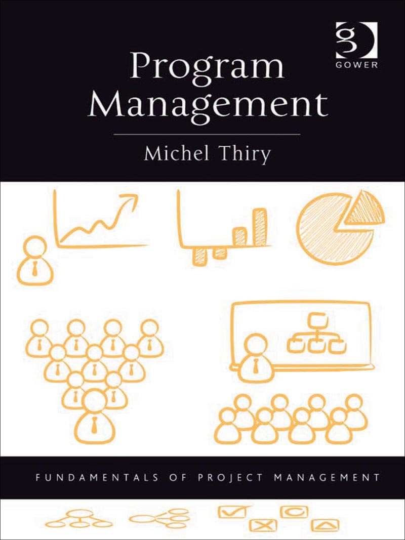Program Management Fundamentals Of Project Management Michel Thiry