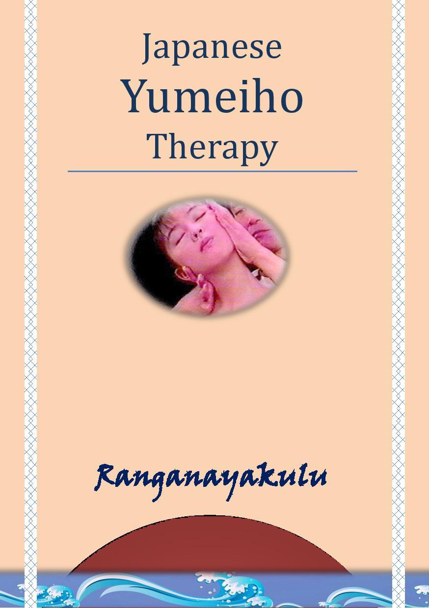 Japanese Yumeiho Therapy Ranganayakulu Potturu