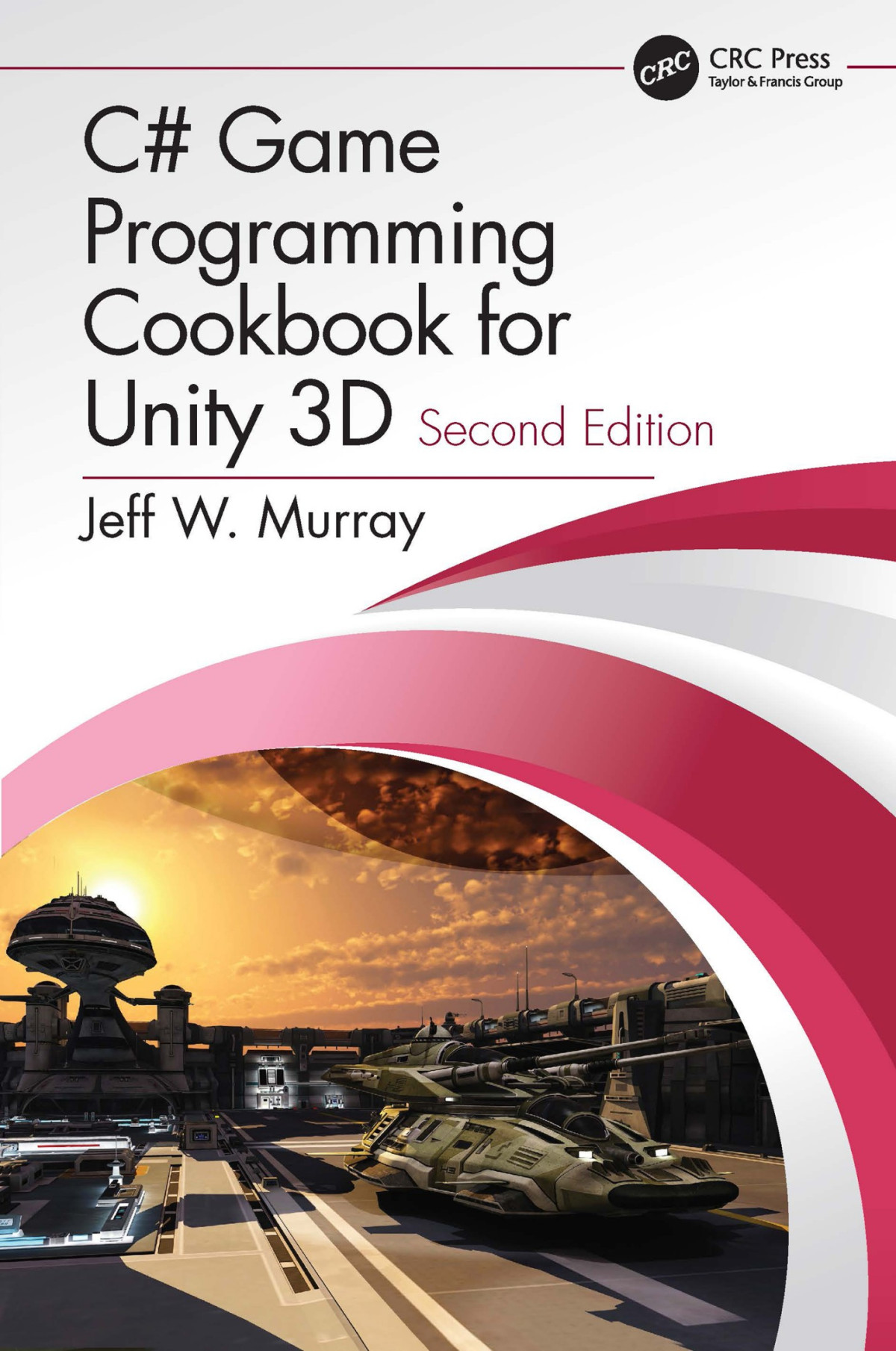 C Game Programming Cookbook For Unity 3d Jeff W Murray
