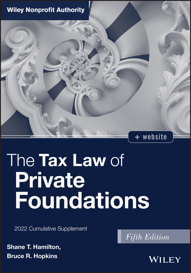 The Tax Law Of Private Foundations 2022 Cumulative Supplement Hopkins