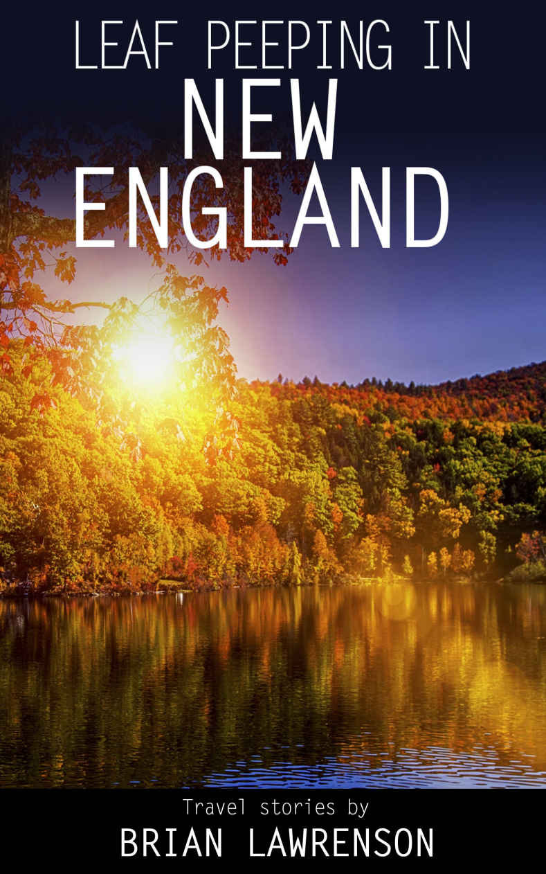 Leaf Peeping In New England Lawrenson Brian