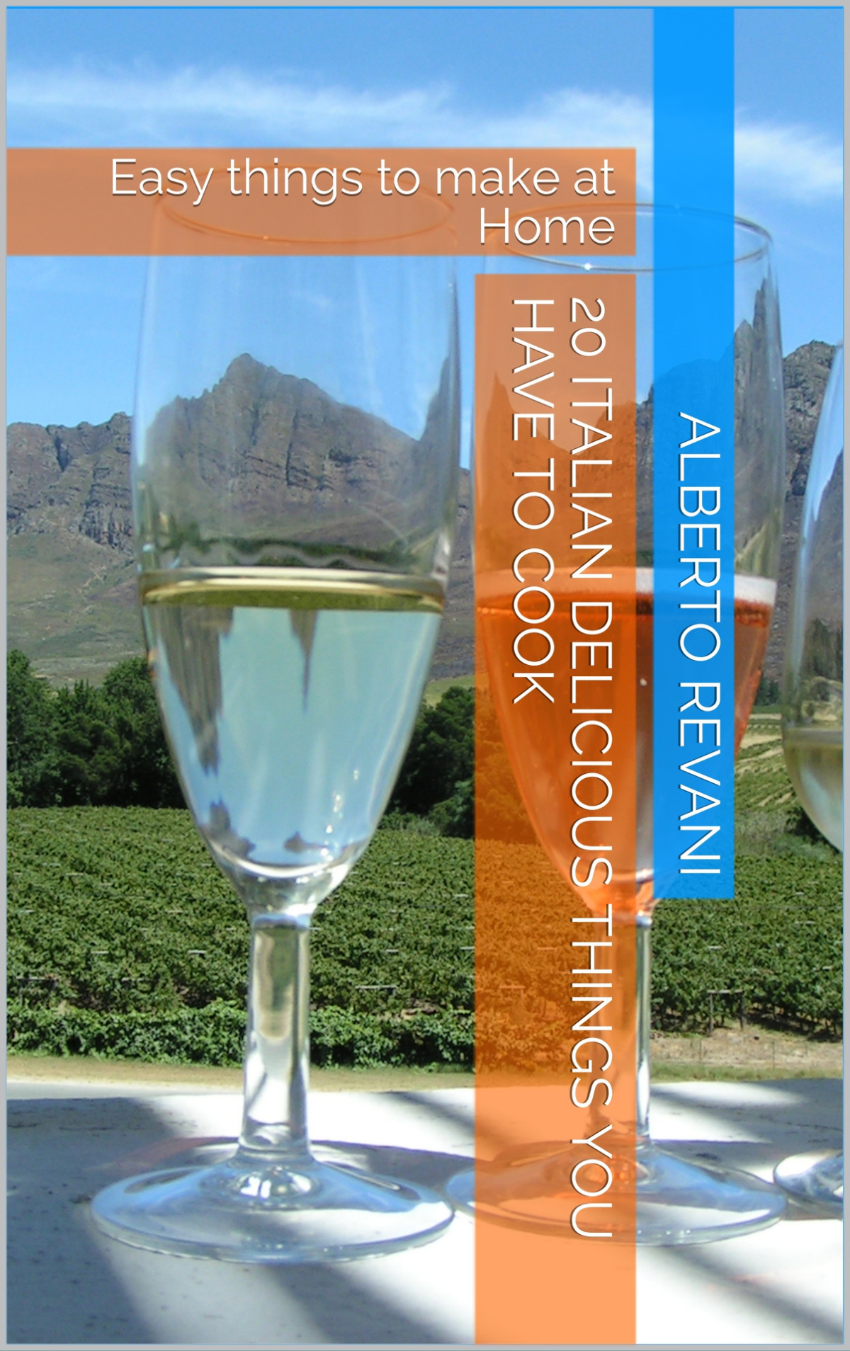 20 Italian Delicious Things You Have To Cook Easy Things To Make At Home Alberto Revani