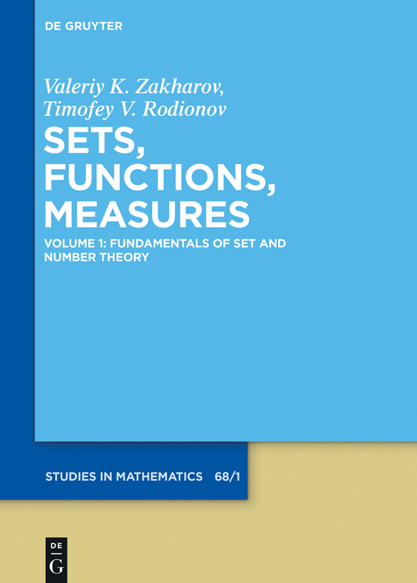 Sets Functions Measures Valeriy K Zakharov Timofey V Rodionova