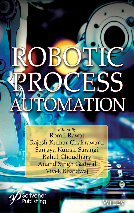 Robotic Process Automation Rawat Romilchakrawarti Rajesh Kumarsarangi