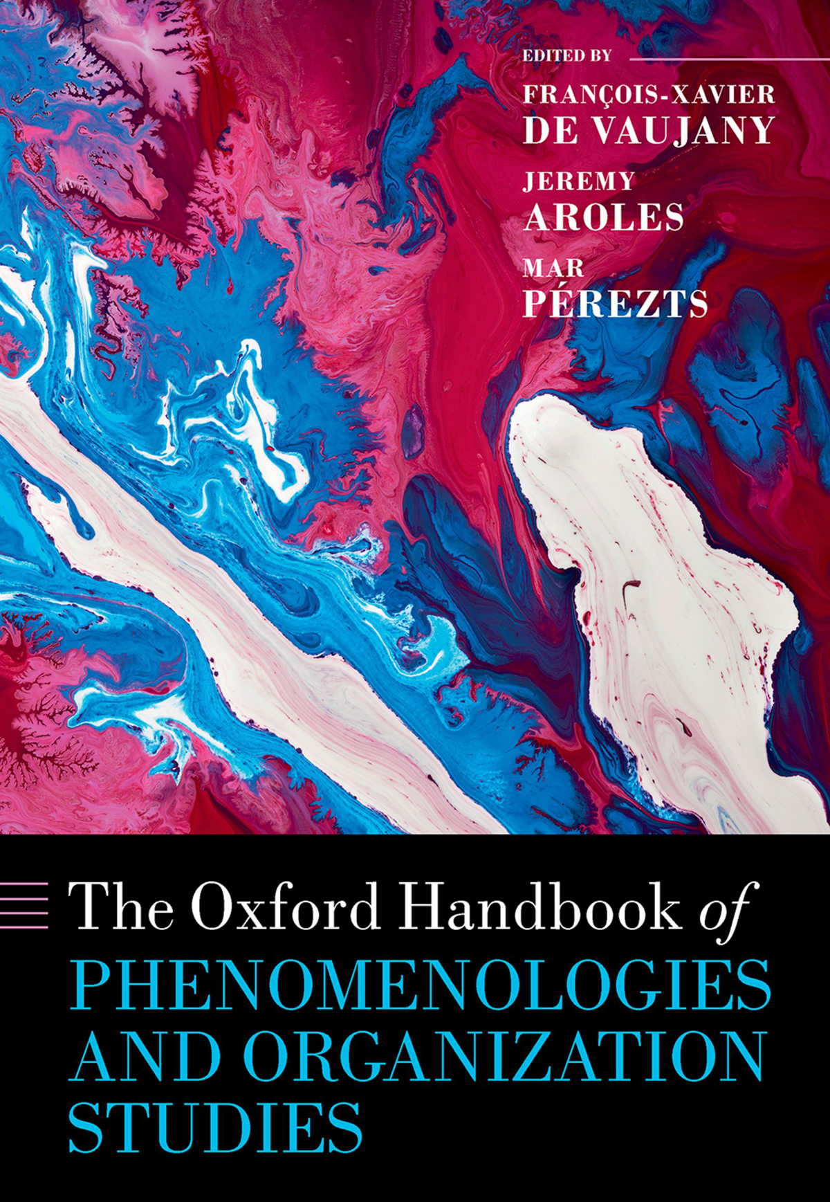 The Oxford Handbook Of Phenomenologies And Organization Studies De Vaujany