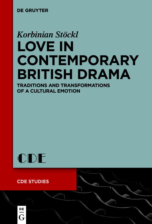 Love In Contemporary British Drama Korbinian Stckl