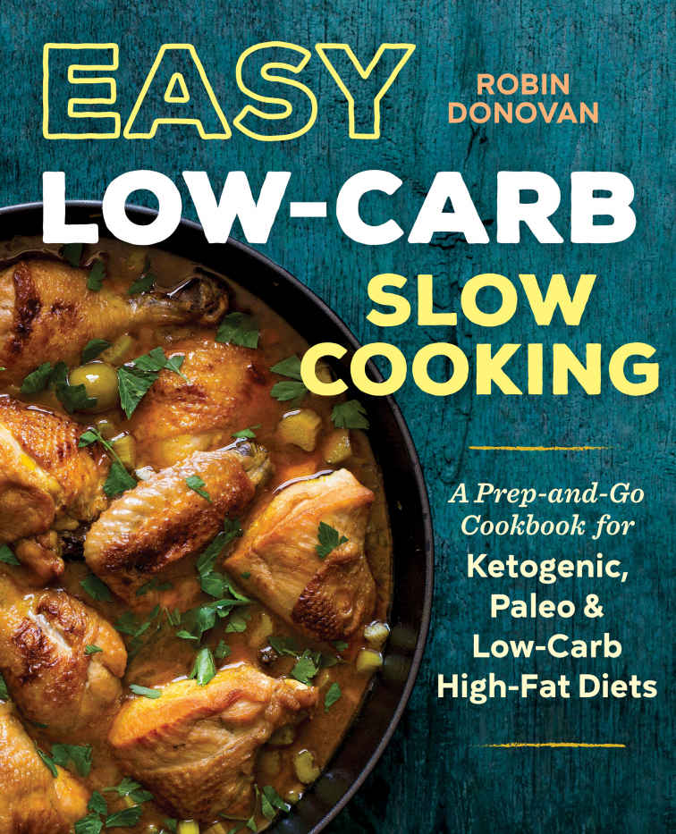 Easy Lowcarb Slow Cooking Donovan Robin