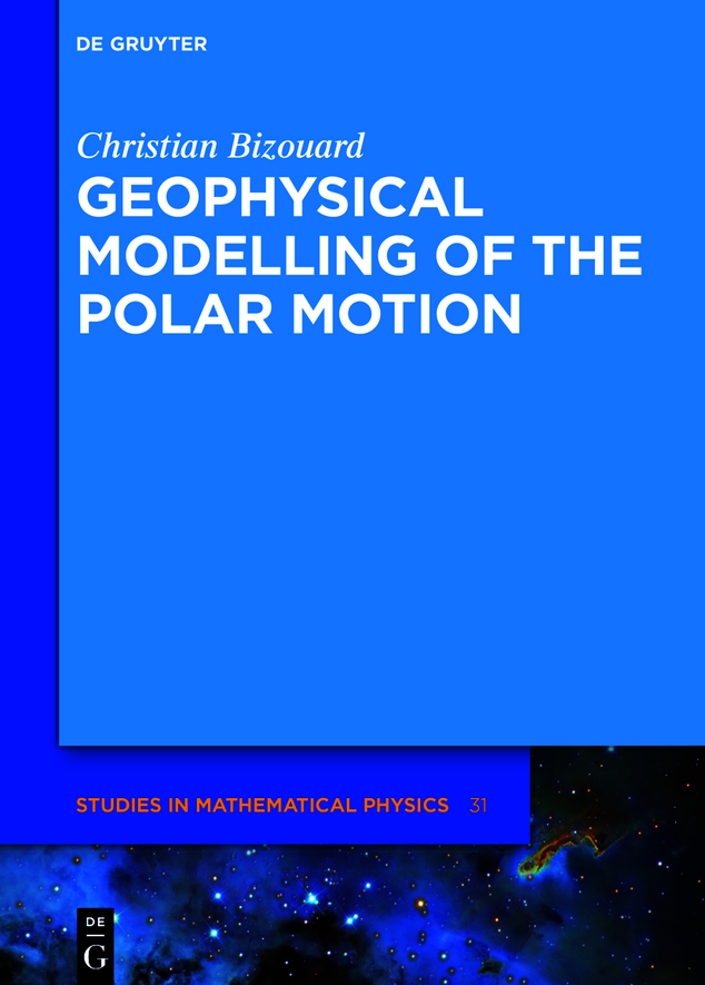 Geophysical Modelling Of The Polar Motion Christian Bizouard