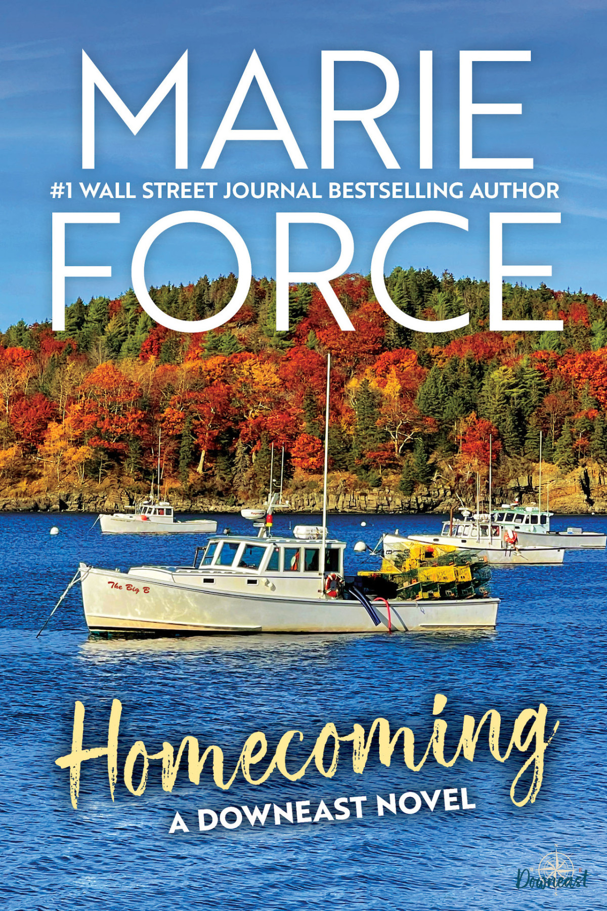 Homecoming A Downeast Novel Marie Force