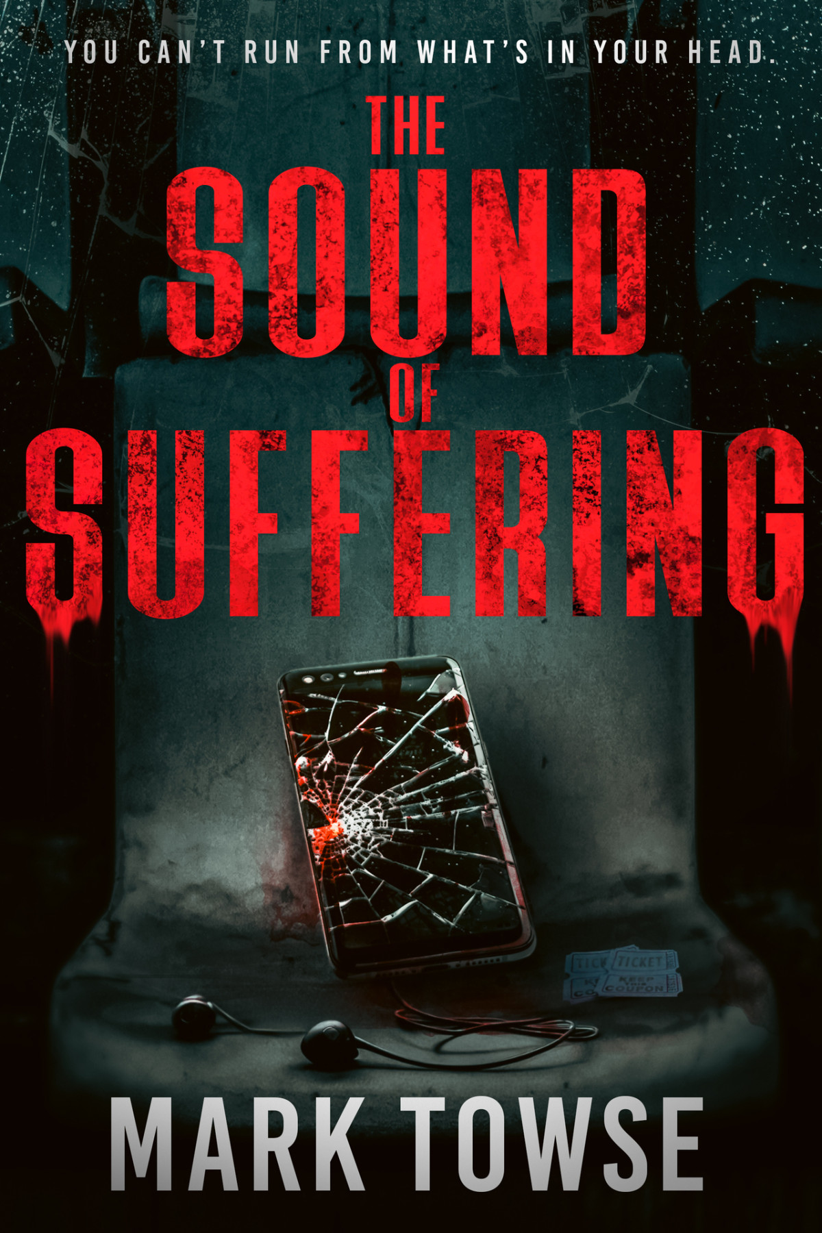 The Sound Of Suffering A Novel Mark Towse Wicked House Publishing