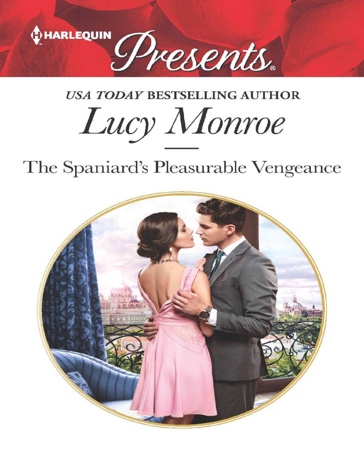 The Spaniards Pleasurable Vengeance Lucy Monroe