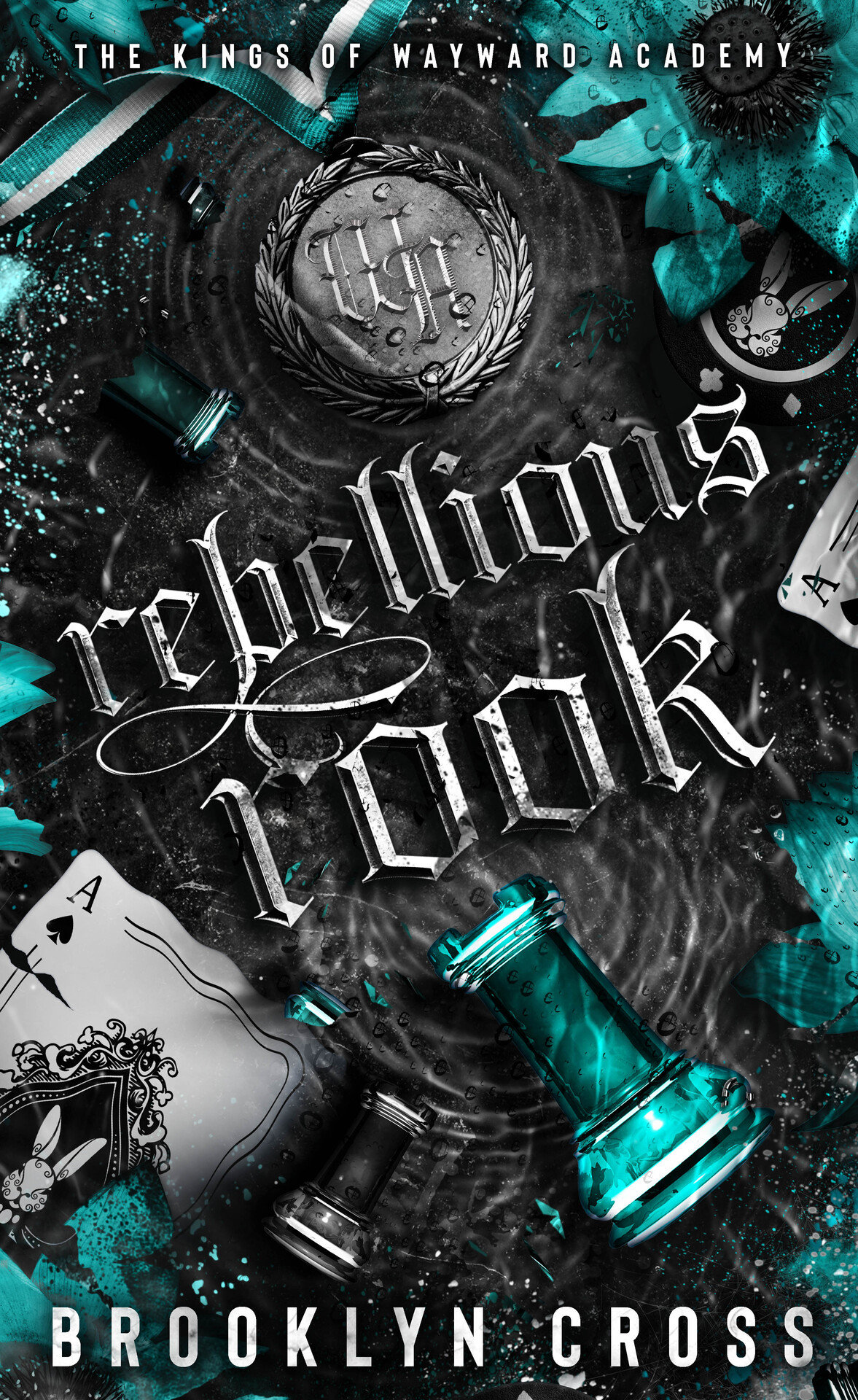Rebellious Rook The Kings Of Wayward Academy Book 4 Brooklyn Cross