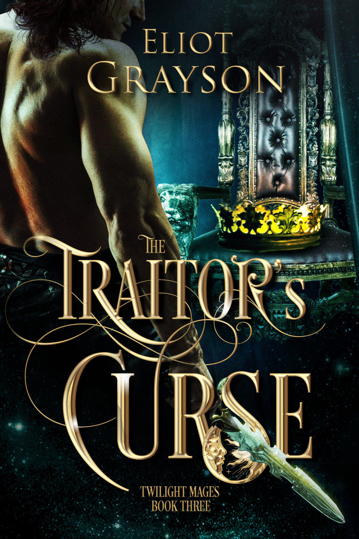 The Traitors Curse Twilight Mages Book 3 Eliot Grayson