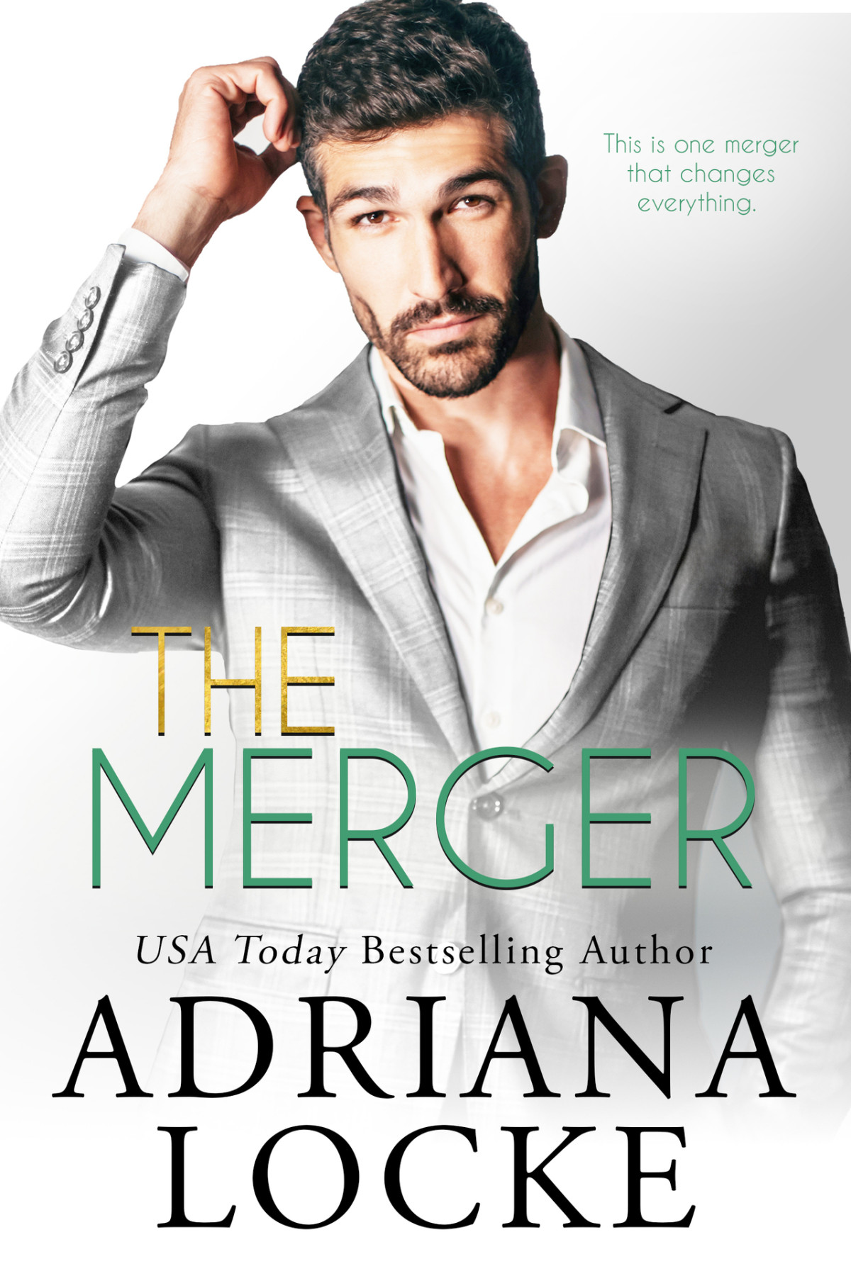 The Merger Adriana Locke
