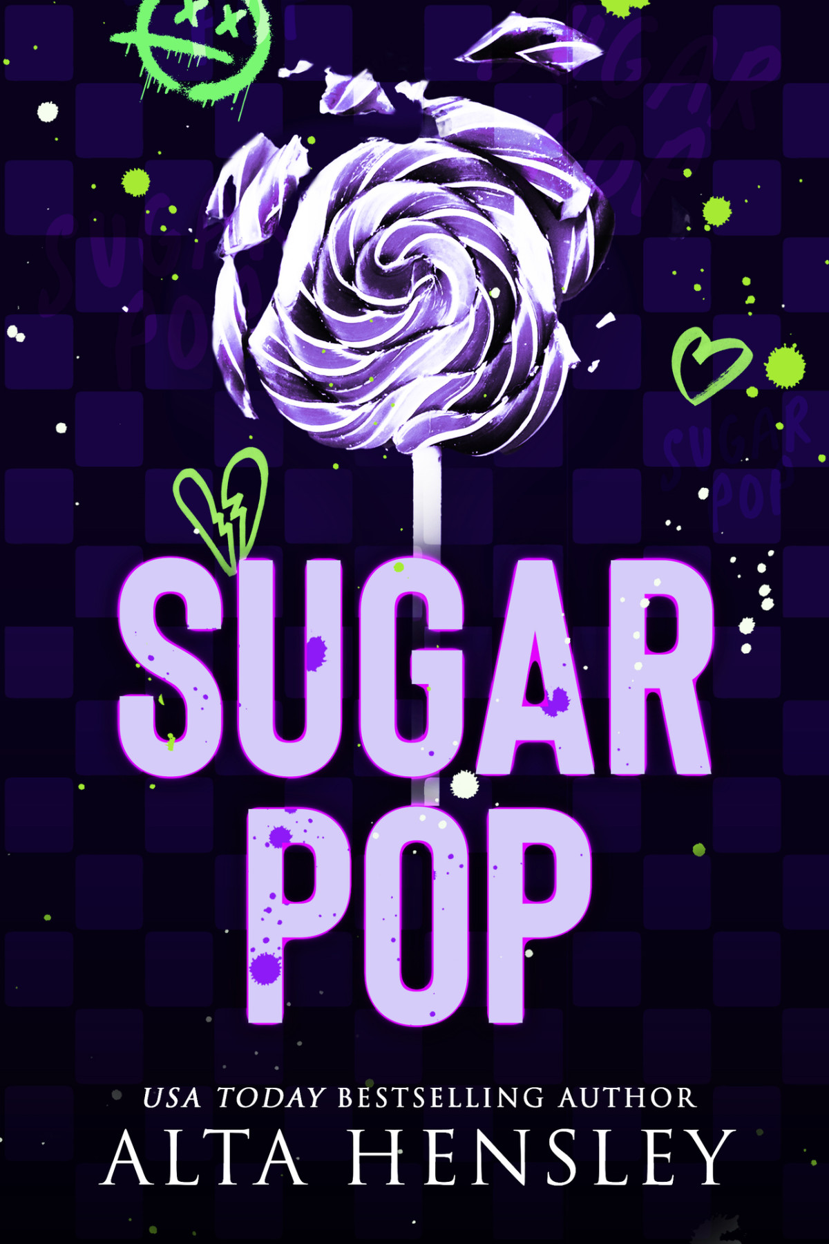 Sugar Pop The Riot Crew Book 2 1st Edition Alta Hensley