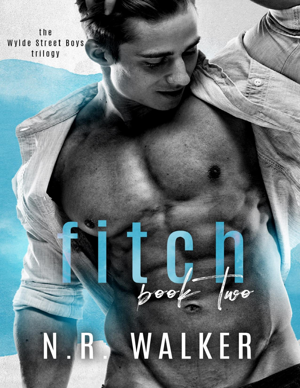 Fitch Book Two The Wylde Street Boys Series Nr Walker