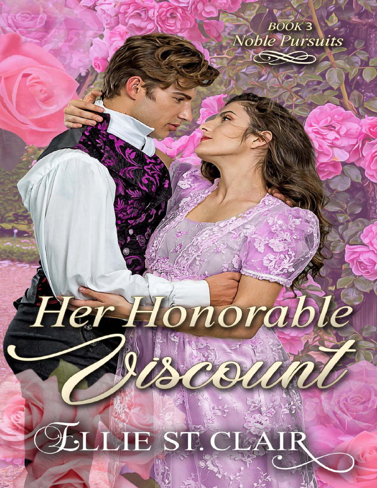 Her Honorable Viscount An Historical Regency Romance Noble Pursuits Book 3 Ellie St Clair