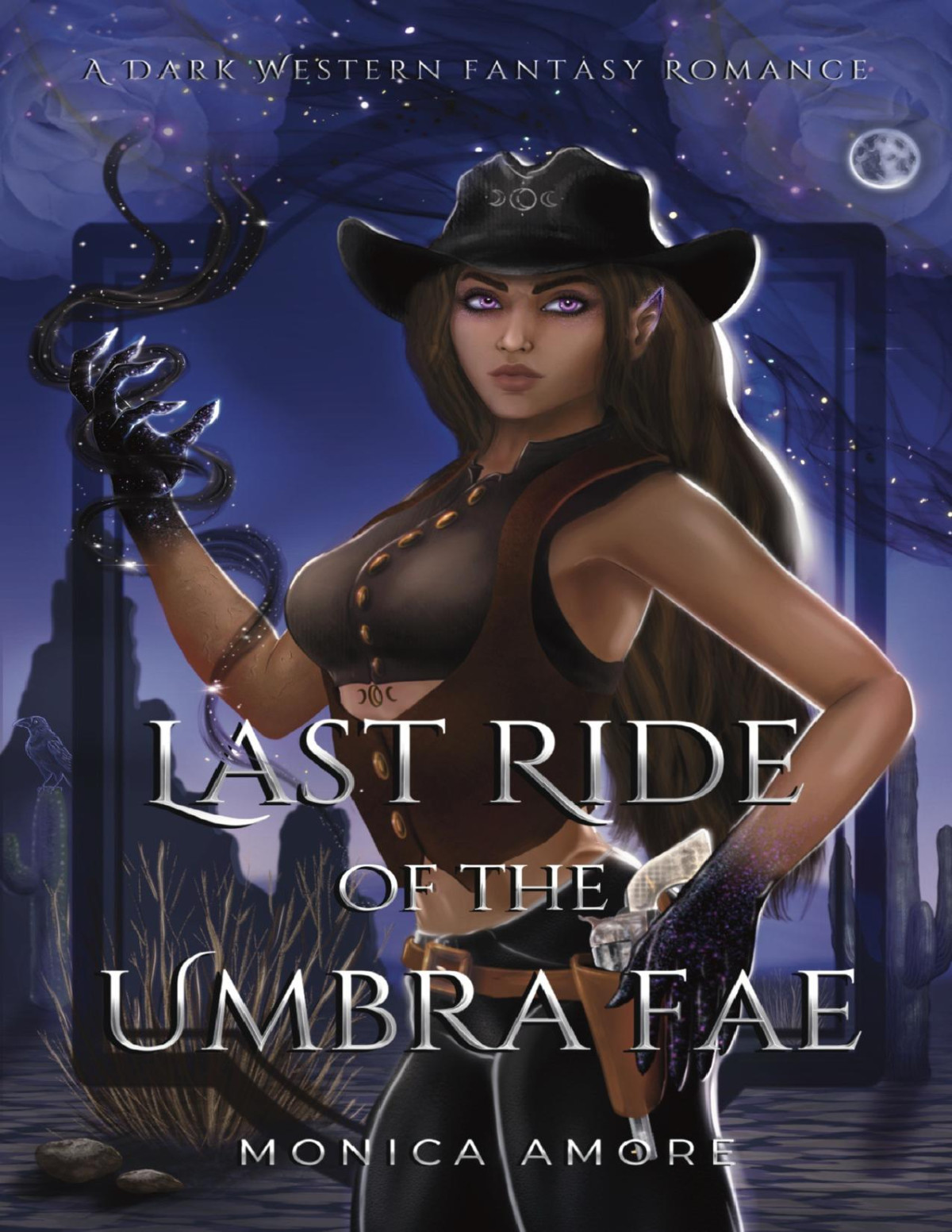 Last Ride Of The Umbra Fae A Dark Western Fantasy Romance Monica Amore