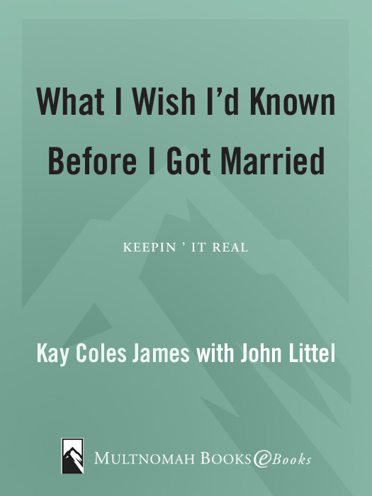 What I Wish Id Known Before I Got Married Kay Coles James