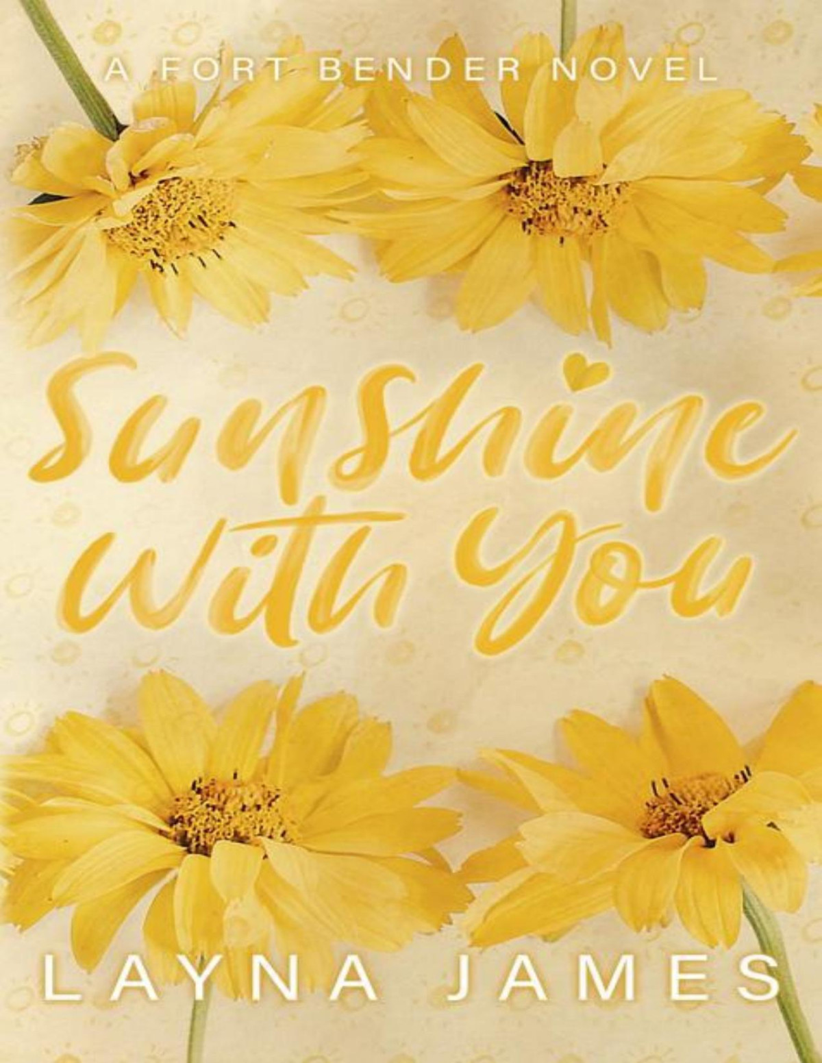 Sunshine With You Layna James