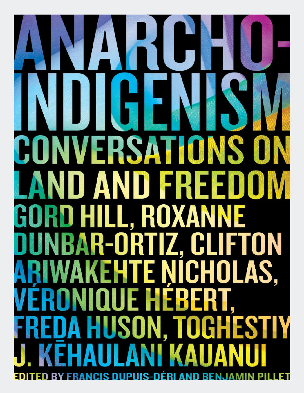 Anarchoindigenism Dupuisdri Francispillet Benjaminhill
