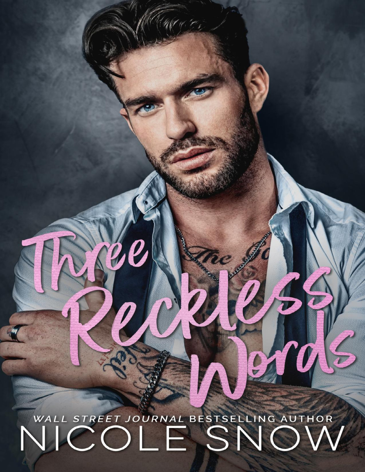 Three Reckless Words A Grumpy Sunshine Romance Snow Nicole