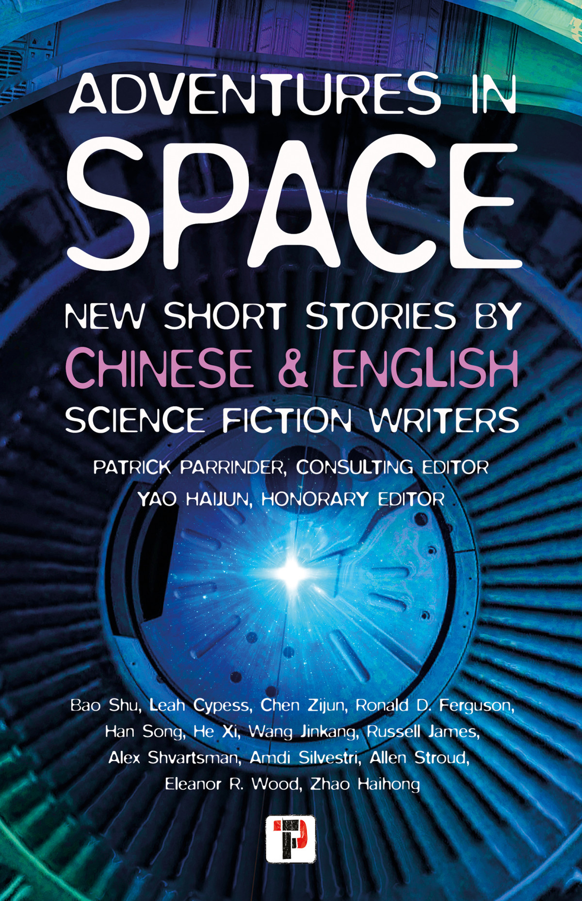 Adventures In Space Short Stories By Chinese And English Science Fiction Writers Patrick Parrinder