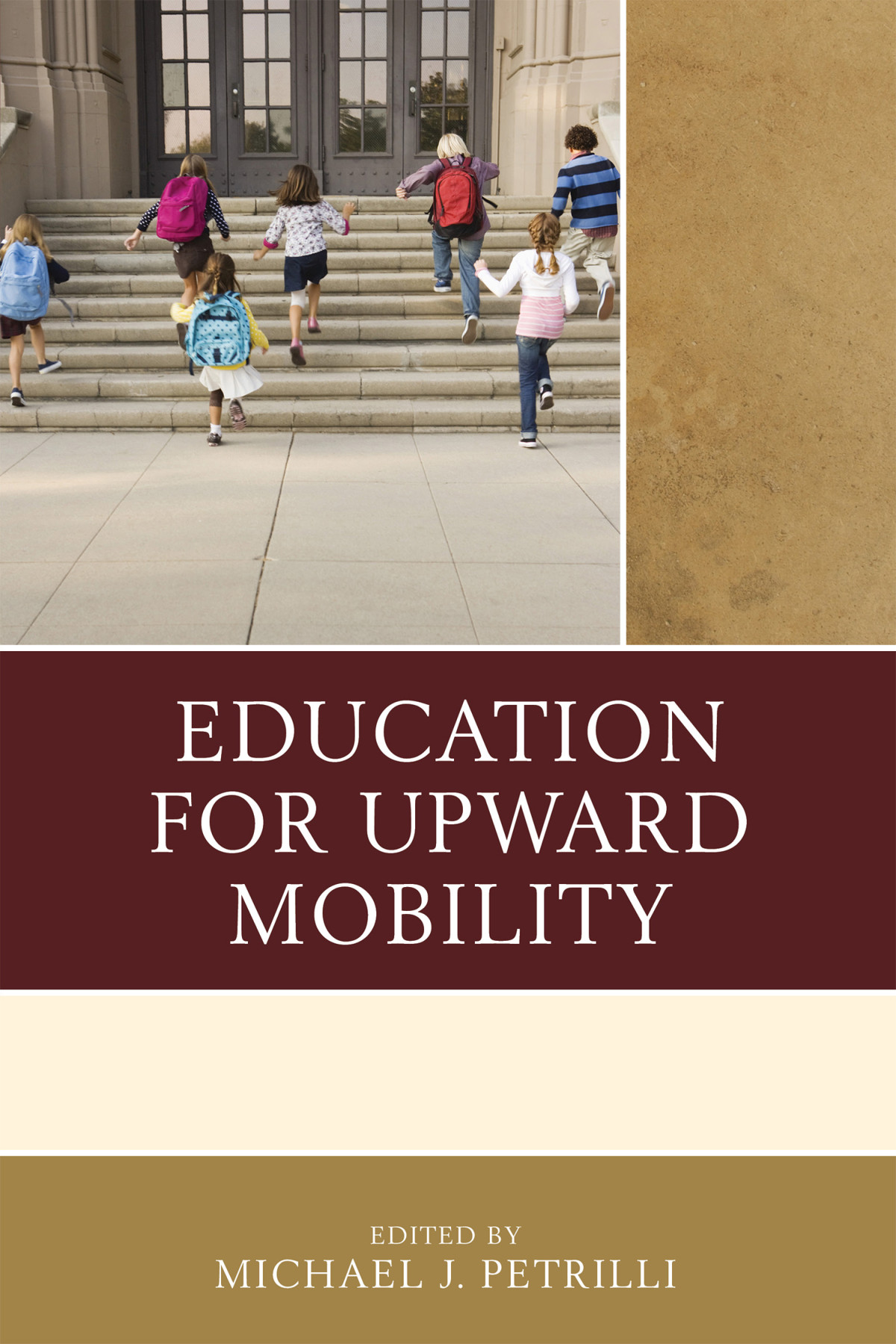 Education For Upward Mobility Petrilli Michael J