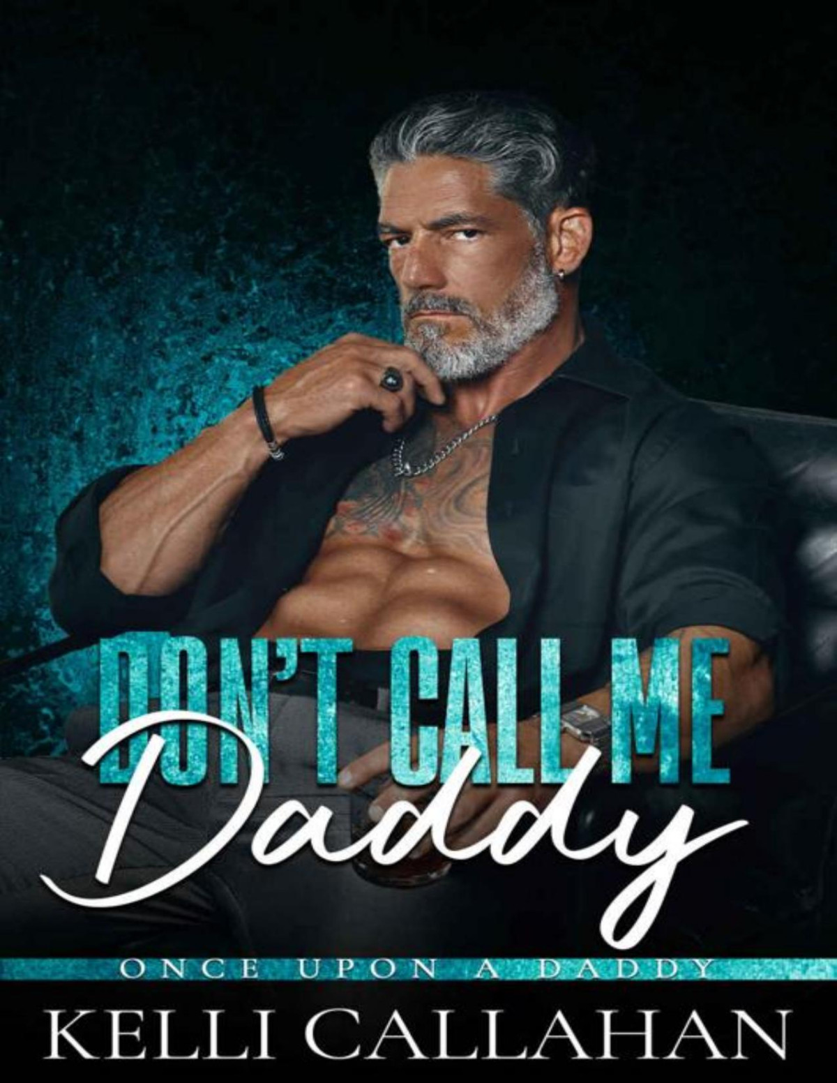 Dont Call Me Daddyonce Upon A Daddy Kelli Callahan