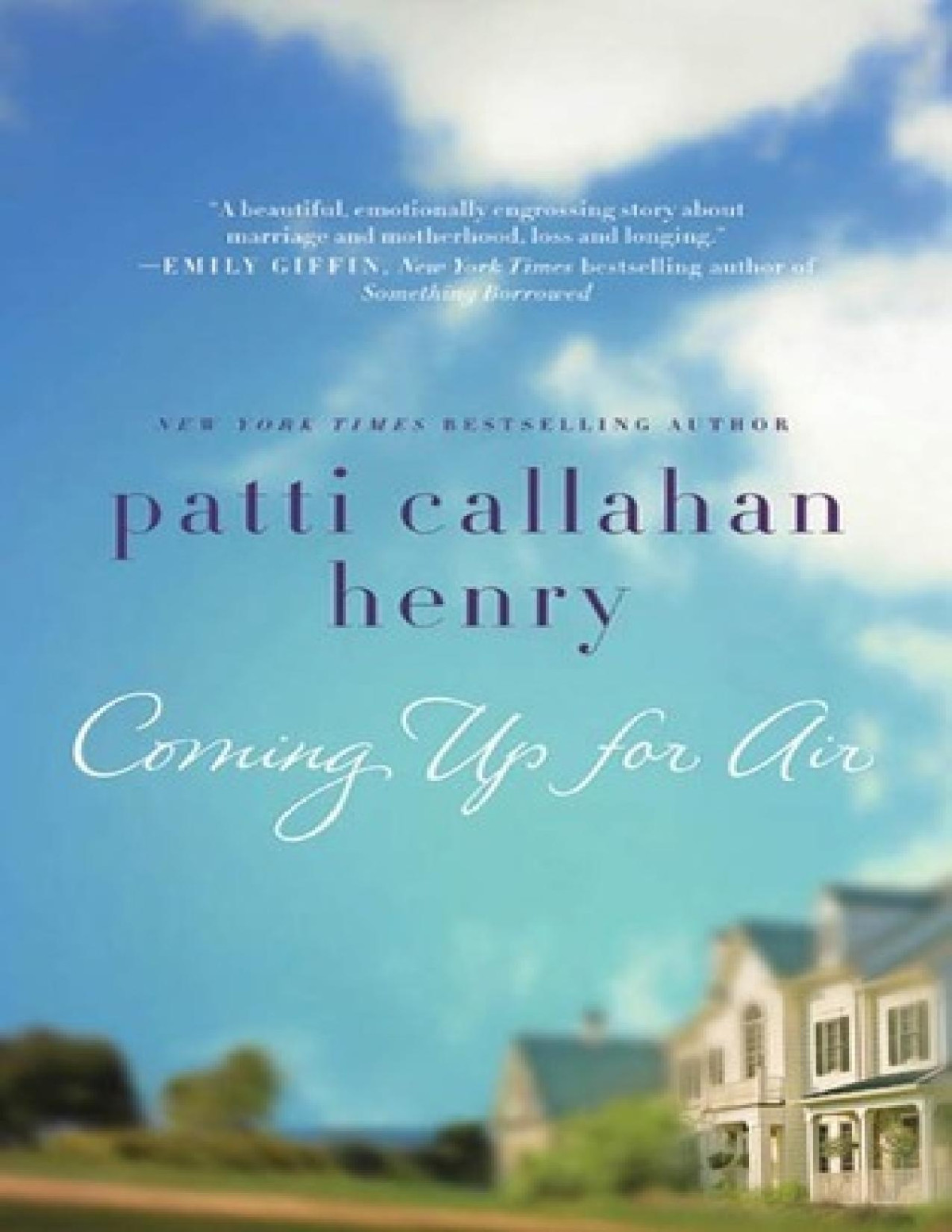 Coming Up For Air Henry Patti Callahan