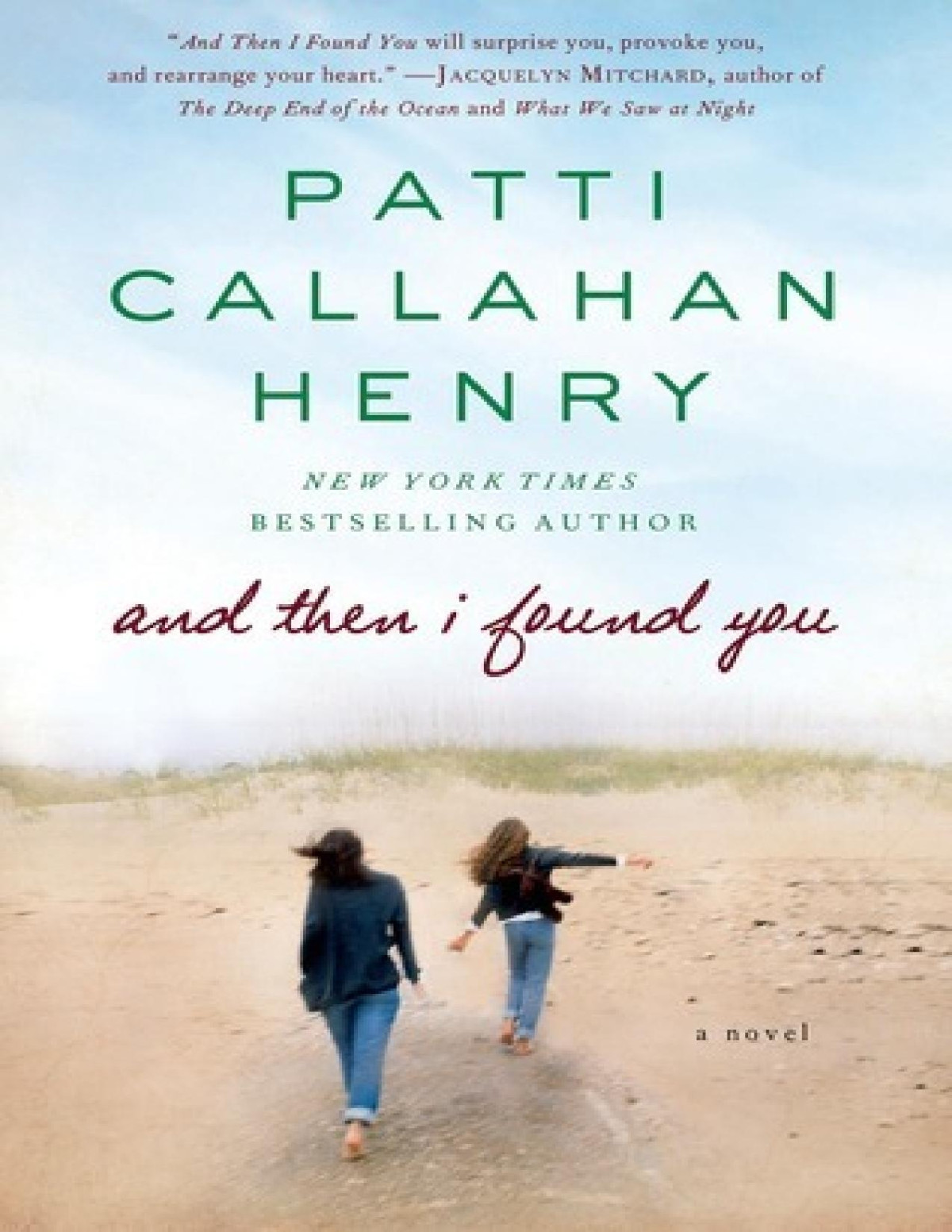 And Then I Found You Henry Patti Callahan